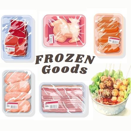 FROZEN GOODS